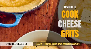 Cooking Cheese Grits: How Long Should You Wait?