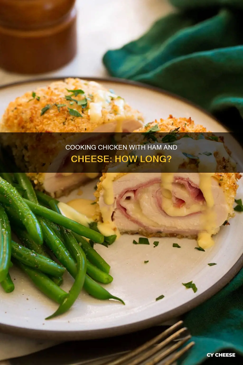 how long to cook chicken stuffed with ham and cheese