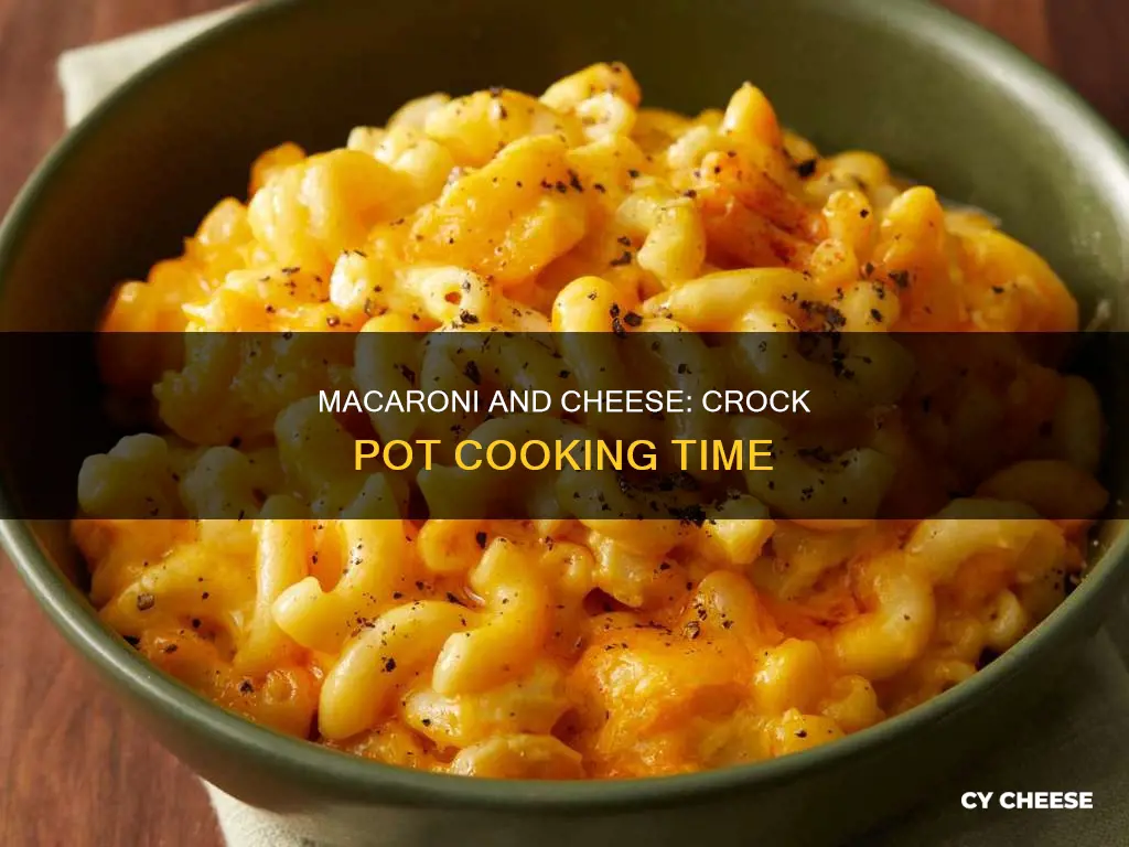 how long to cook crock pot macaroni cheese