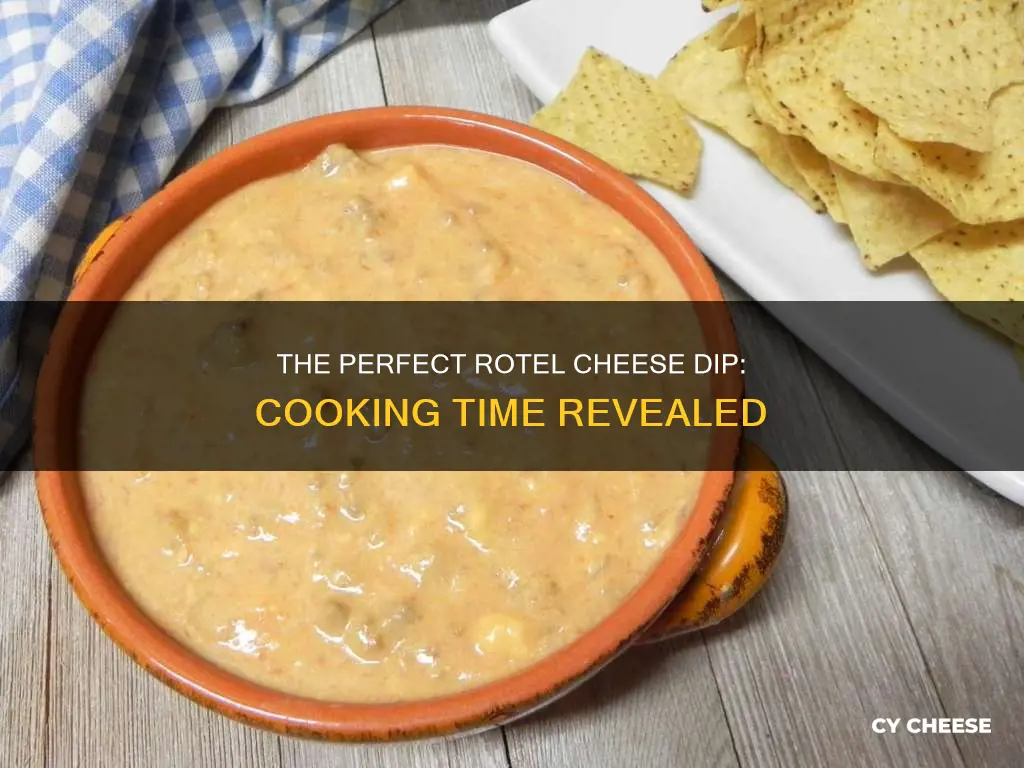 how long to cook rotel cheese dip