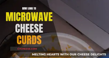 Microwaving Cheese Curds: How Long is Too Long?