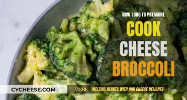 Pressure Cooking Broccoli and Cheese: How Long?