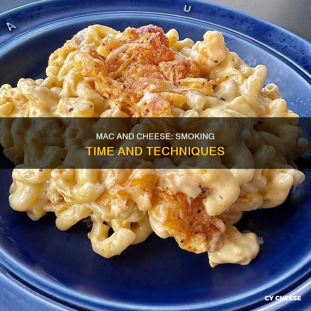 how long to smoke macaroni and cheese