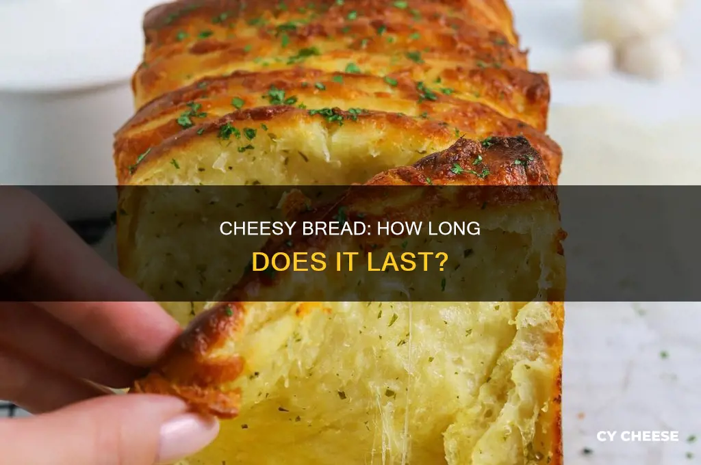 how long will bread with cheese inside stay good