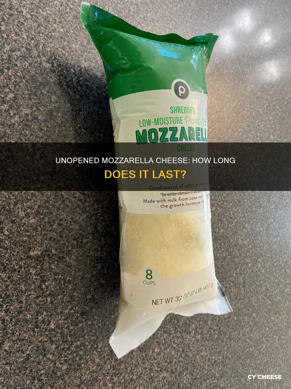 how long will unopened mozzarella cheese last in the refrigerator