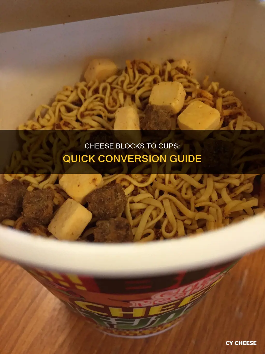 how many blocks of cheese is 4 cups