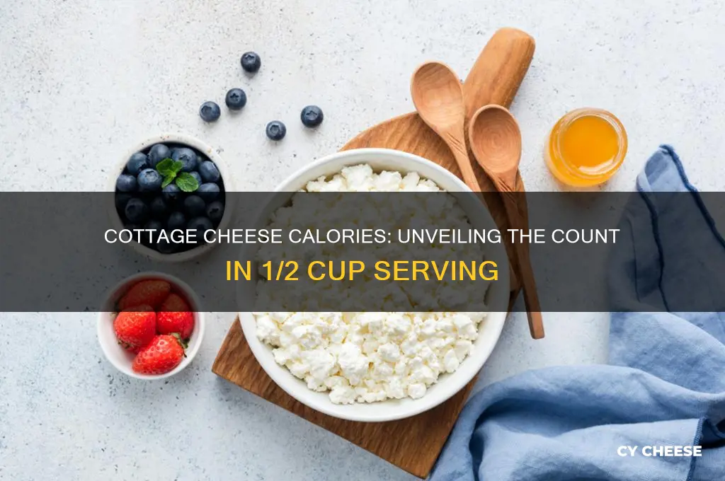 how many cal in 1 2c cottage cheese
