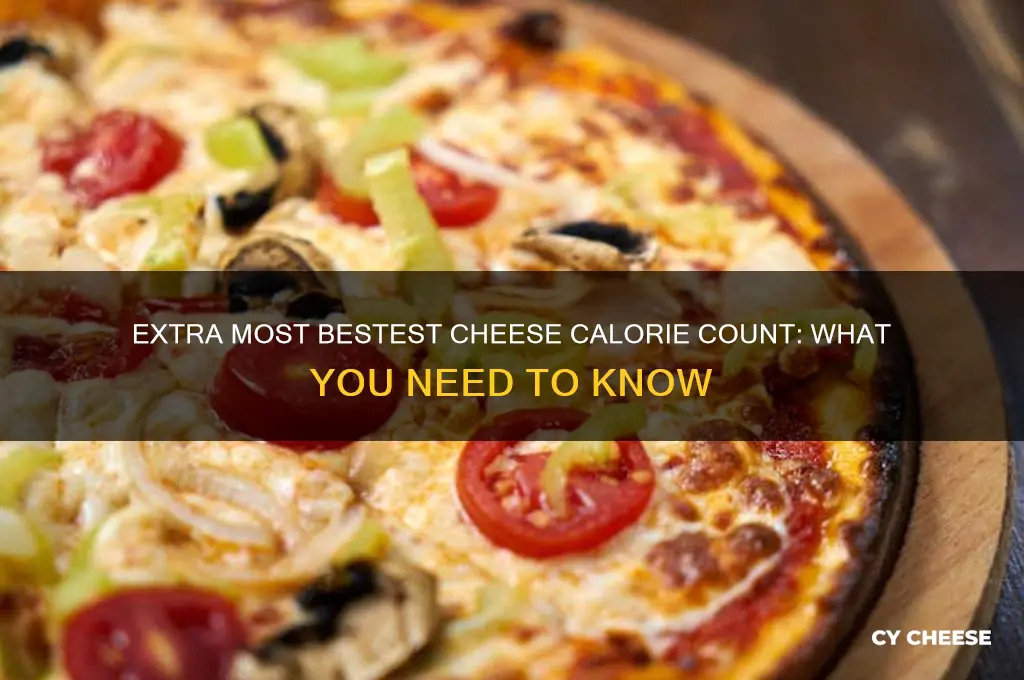 how many caloriea in extra most beatest cheese