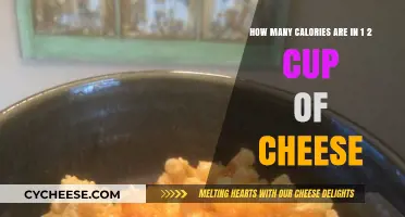 Cheese Calories: How Many in Half a Cup?