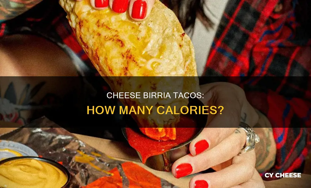 how many calories are in a birria taco with cheese