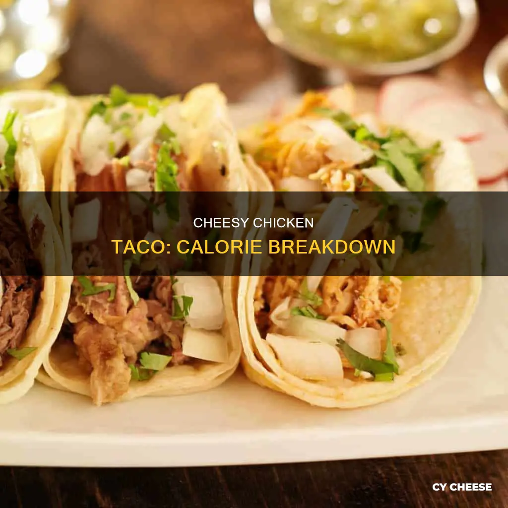 how many calories are in a chicken taco with cheese