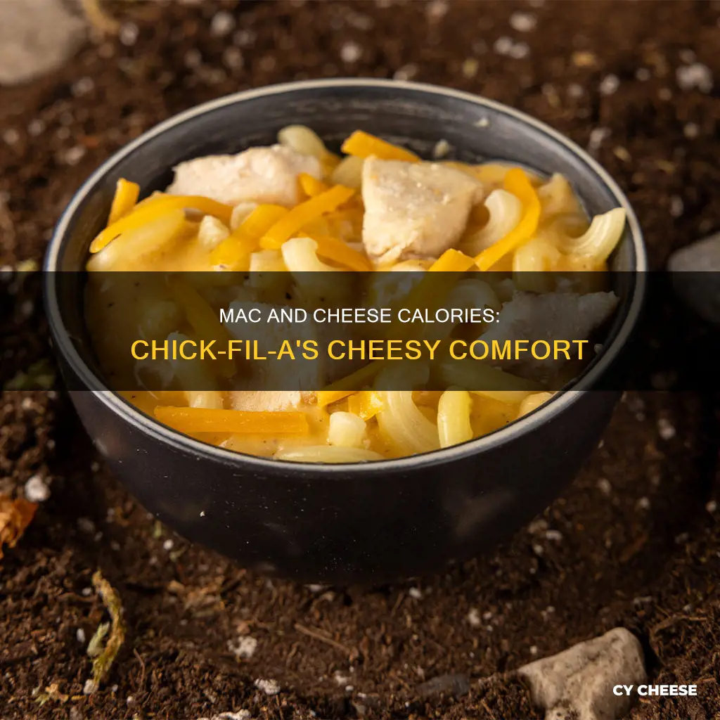 how many calories are in chick-fil-a macaroni and cheese