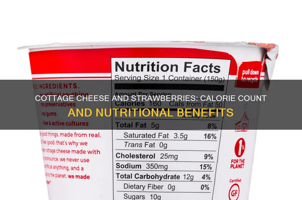 how many calories are in cottage cheese and strawberries