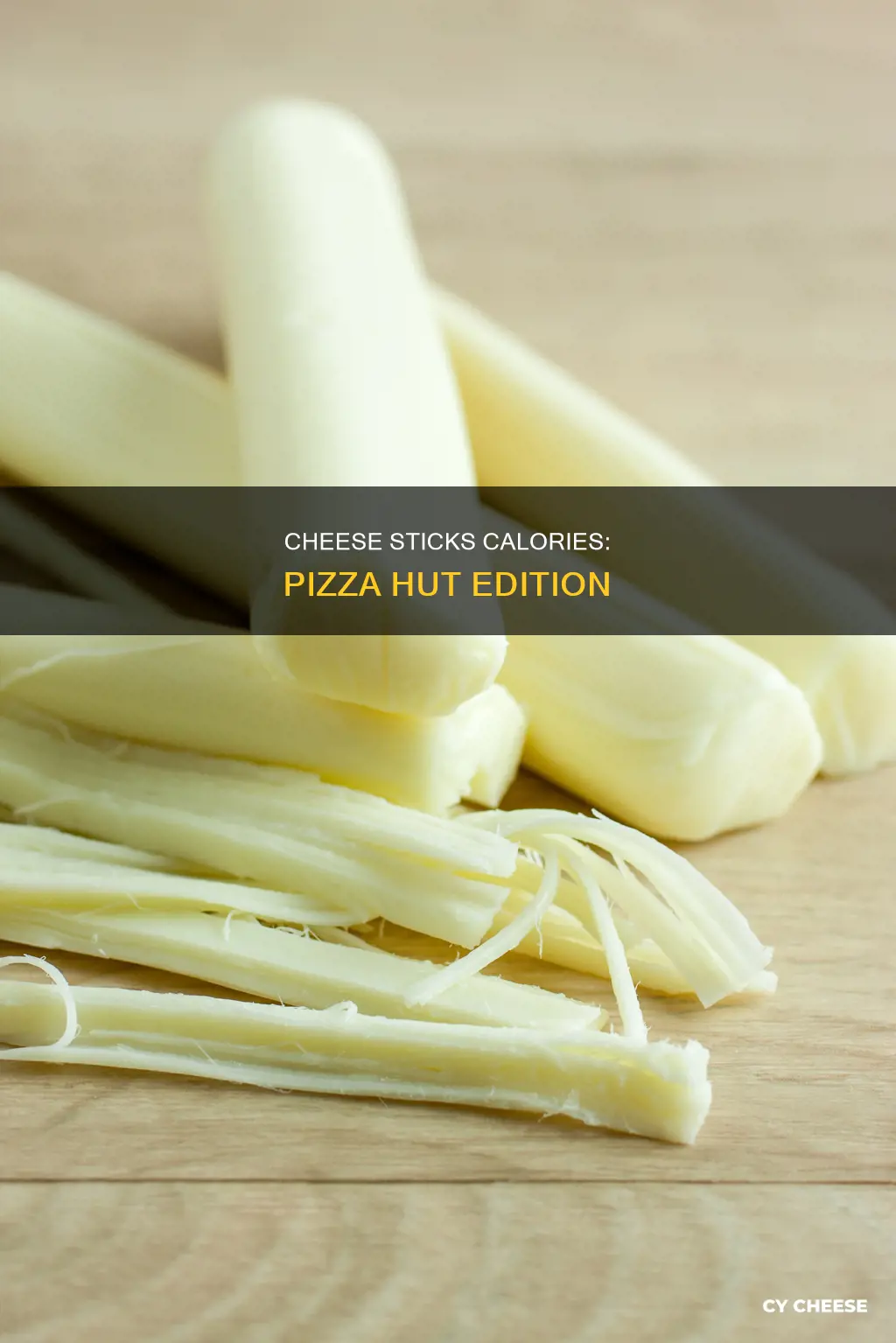 how many calories are in pizza hut cheese sticks