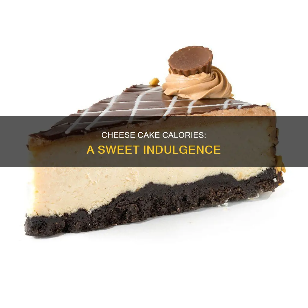 how many calories are in two slices of cheese cake