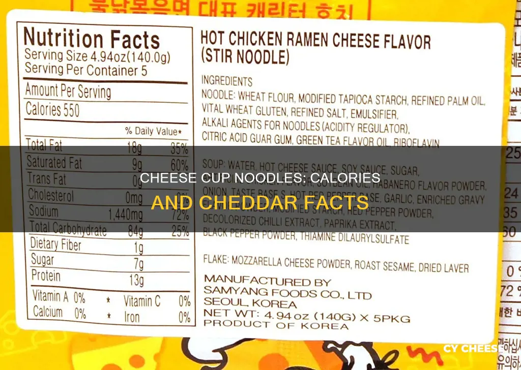 how many calories does cheddar cheese cup o noodles