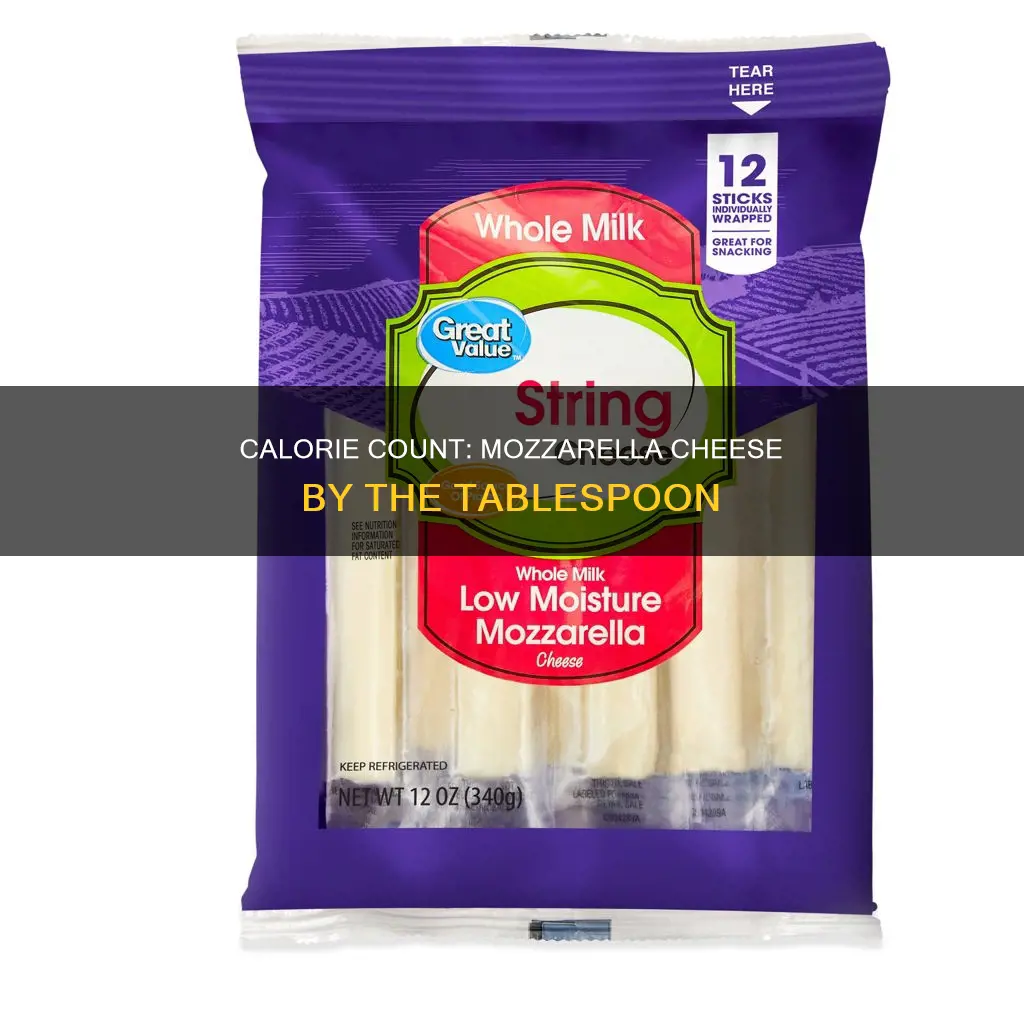 how many calories in 1 tbsp of mozzarella cheese
