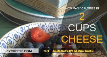 Cheese Calories: 2 Cups Equals?