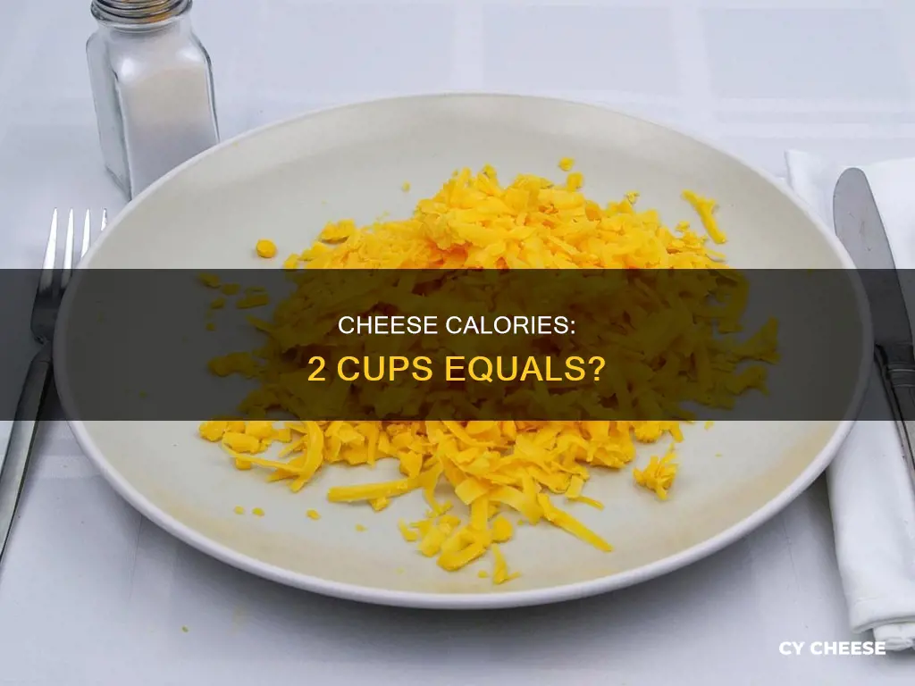 how many calories in 2 cups cheese