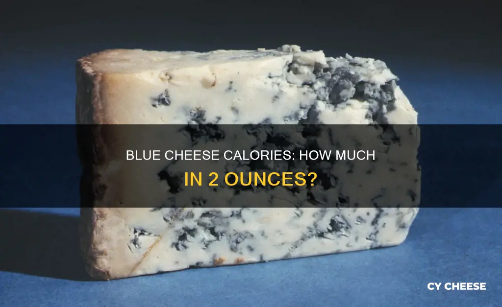 how many calories in 2 oz of blue cheese