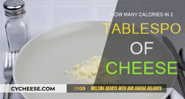 Cheese Calories: 2 Tablespoons, How Much?