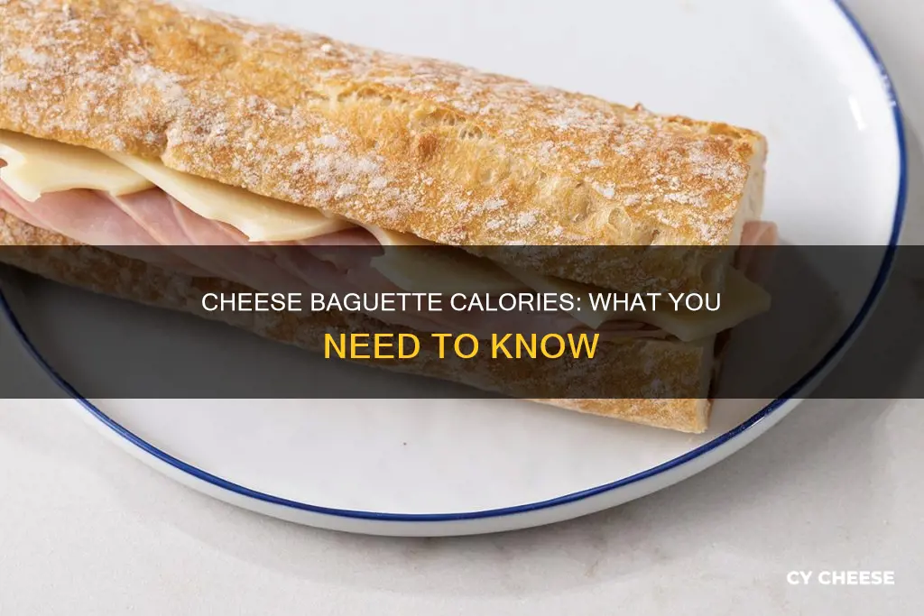 how many calories in a baguette with cheese