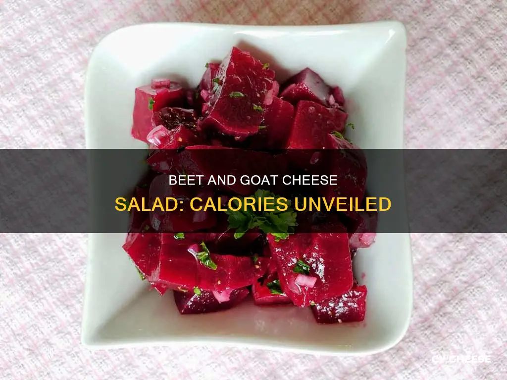 how many calories in a beet and goat cheese salad
