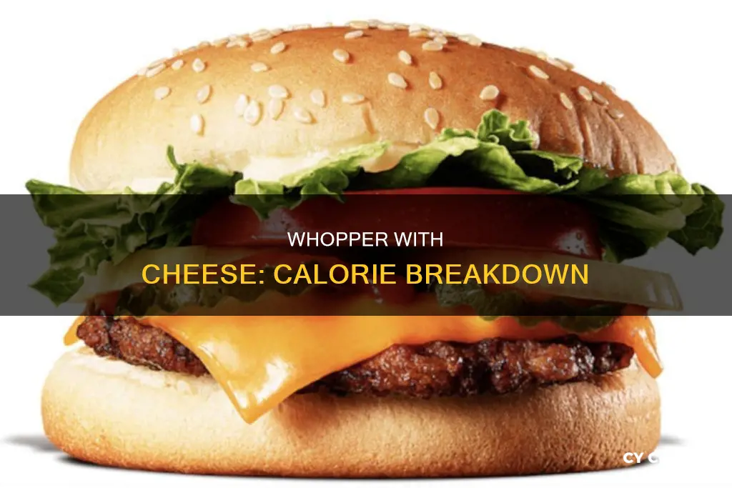 how many calories in a burger king whopper with cheese