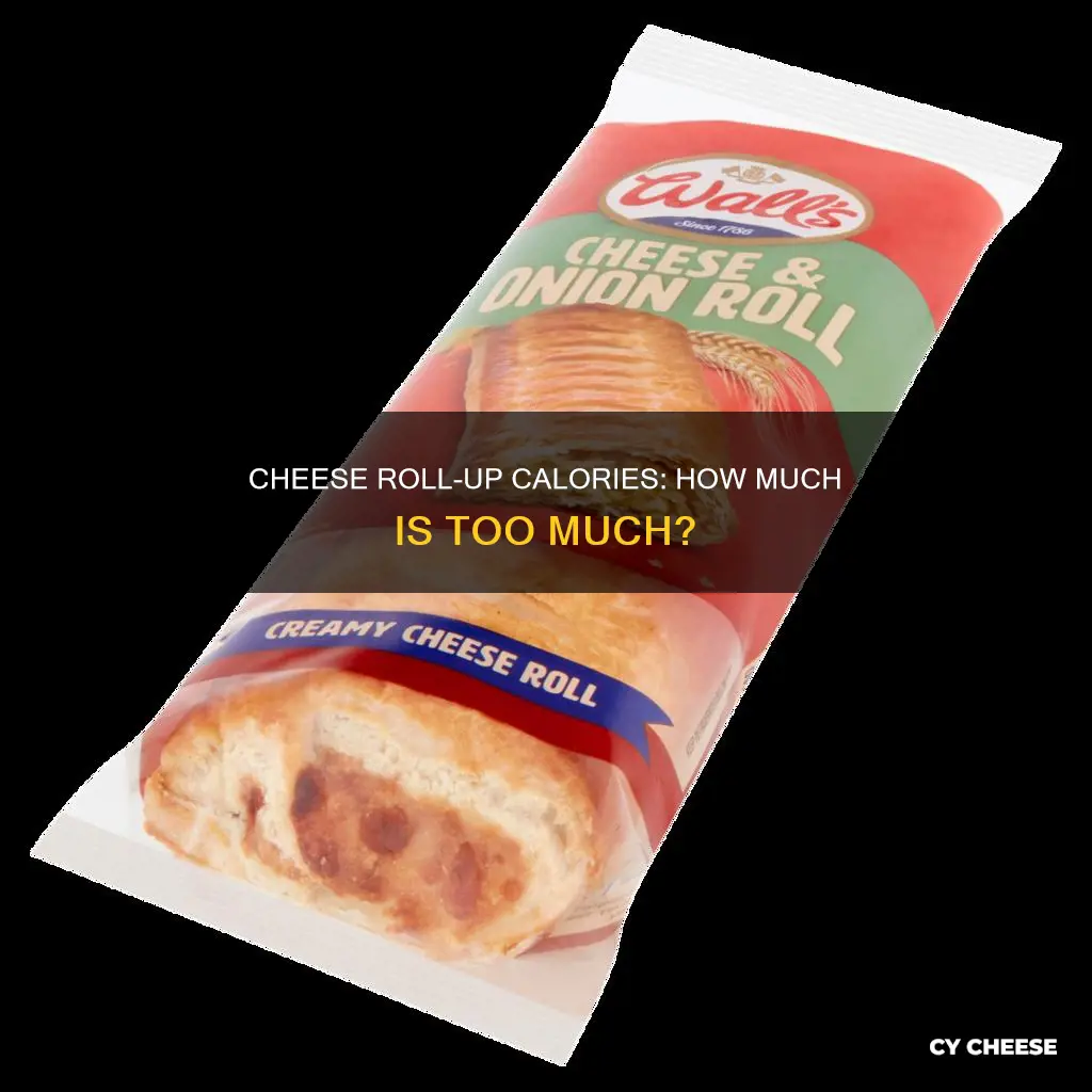 how many calories in a cheese rollu