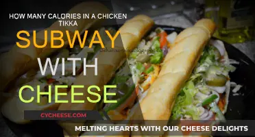 Chicken Tikka Subway: Calories and Cheese