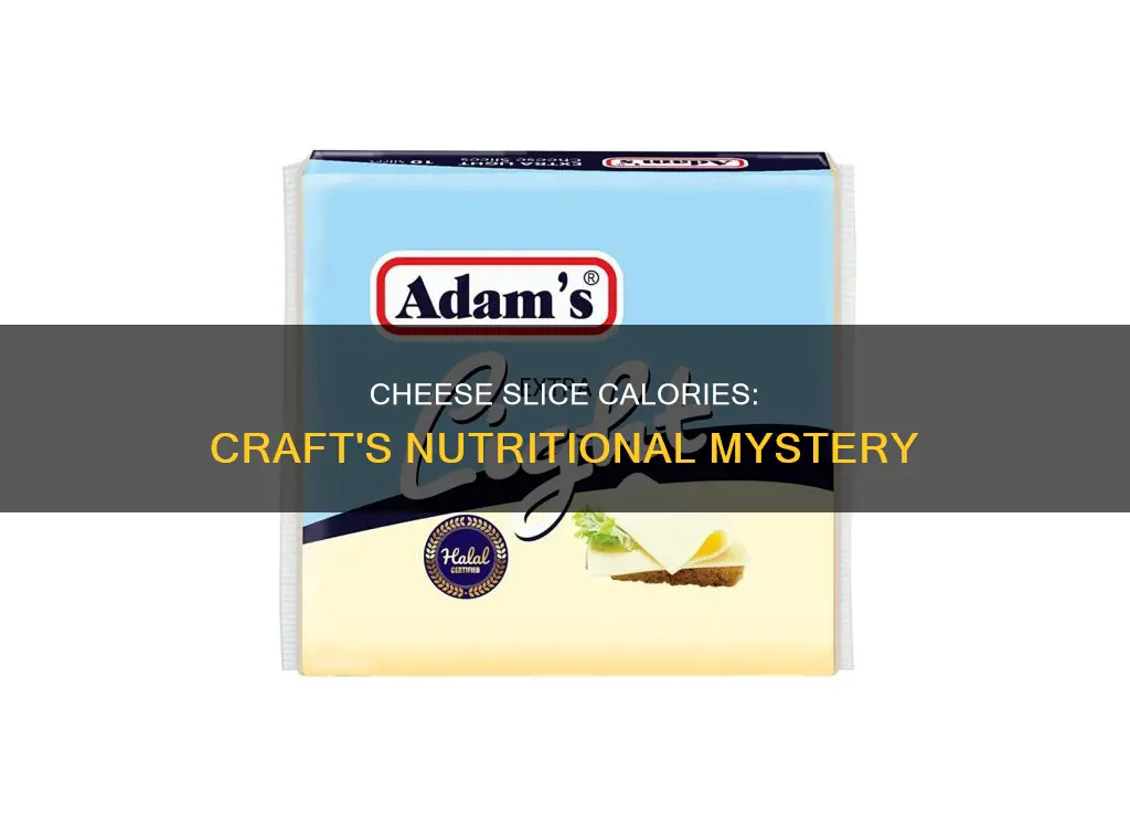 how many calories in a craft cheese slice