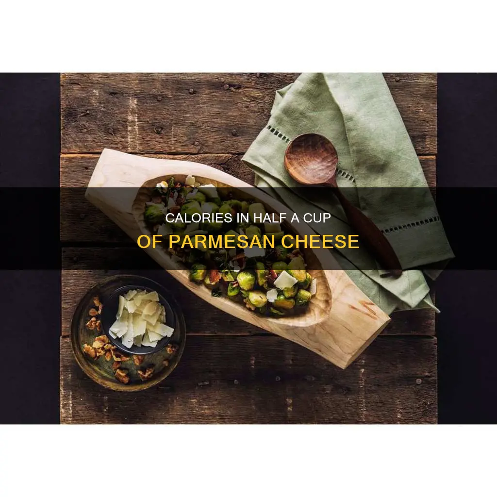 how many calories in a half cup of parmesan cheese