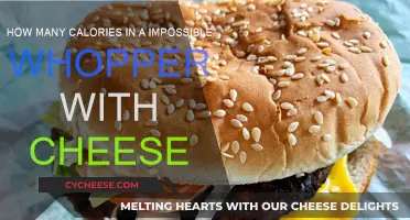 Calorie Count: Impossible Whopper with Cheese