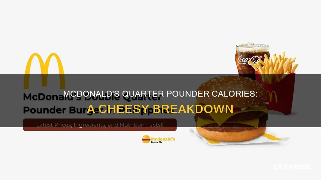 how many calories in a mcdonalds quarterpounder with cheese