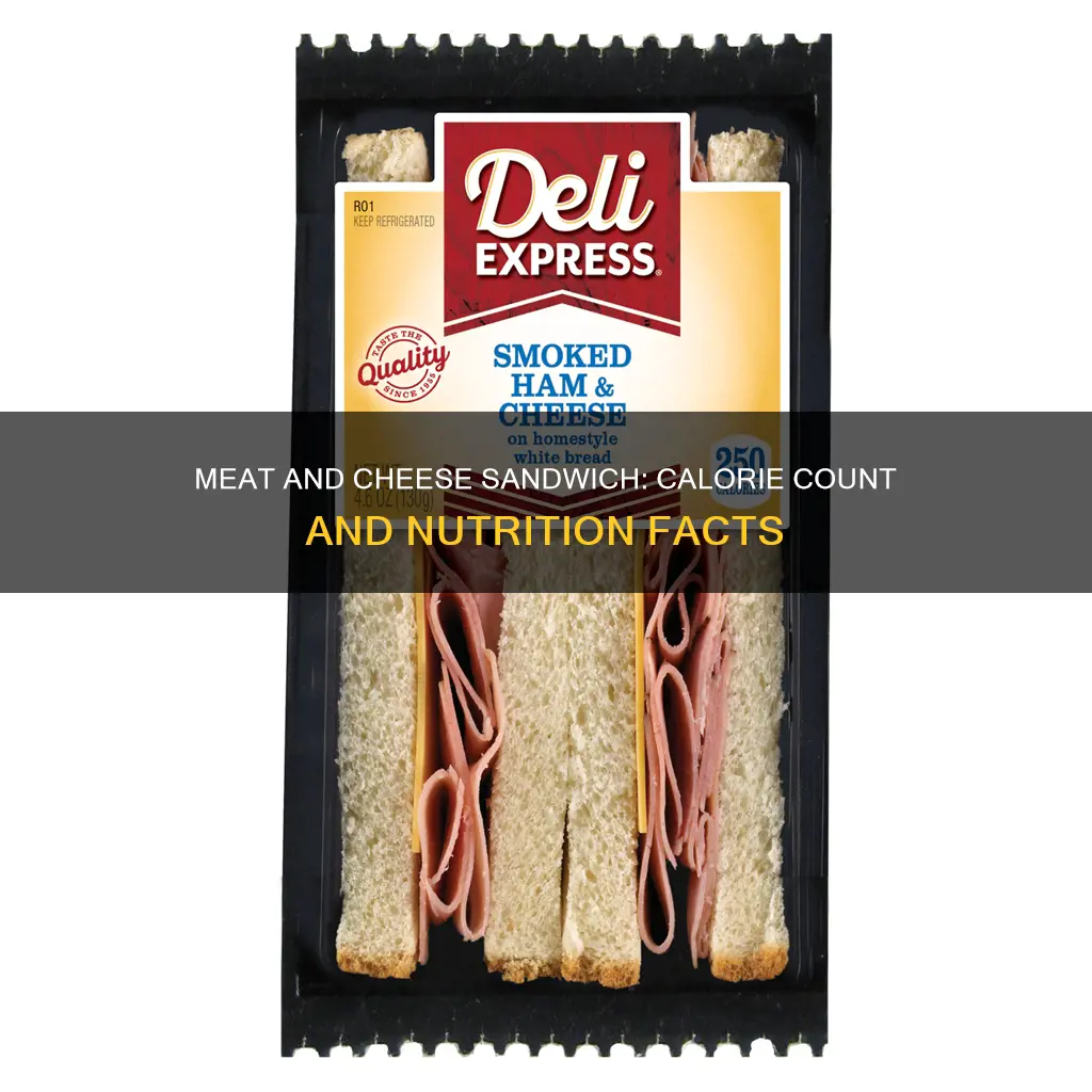 how many calories in a meat and cheese sandwich