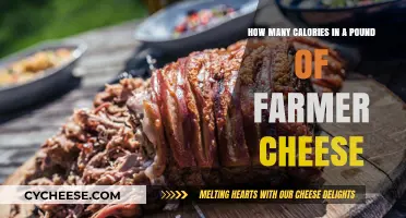 Calories in Farmer Cheese: Pound-for-Pound Breakdown