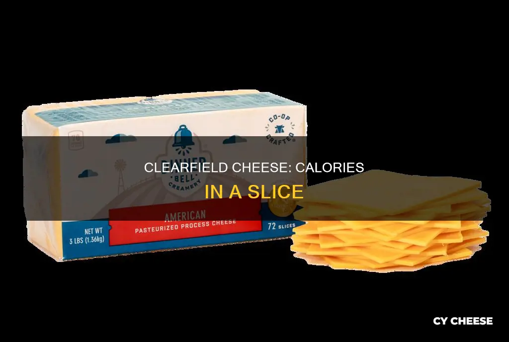 how many calories in a slice of clearfield american cheese