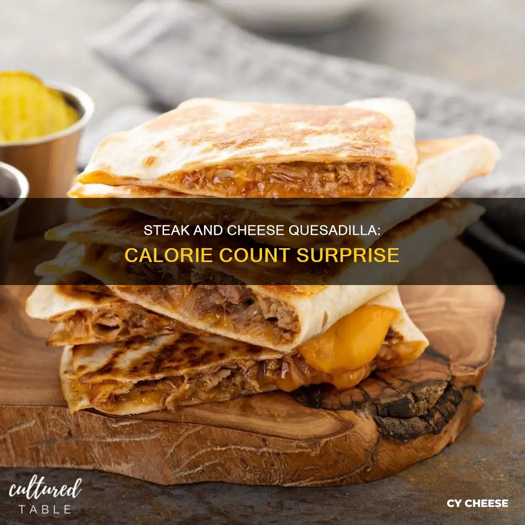how many calories in a steak and cheese quesadilla