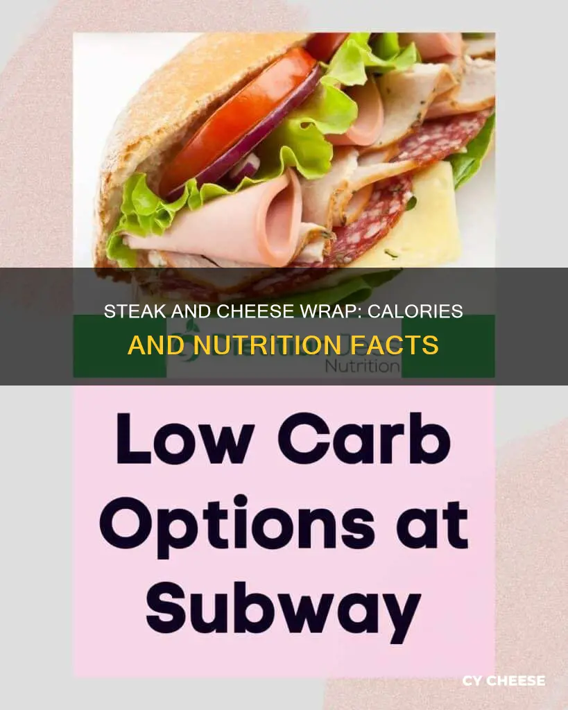 how many calories in a subway steak and cheese wrap