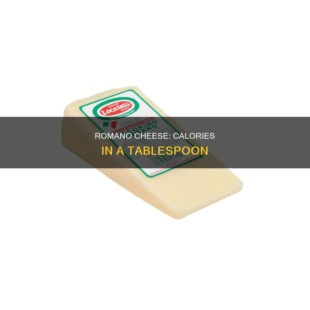 how many calories in a tablespoon of romano cheese