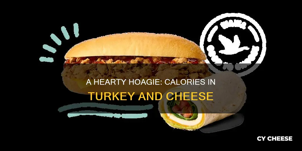 how many calories in a turkey and cheese hoagie