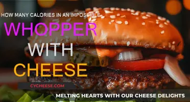 Calories in a Cheesy Impossible Whopper