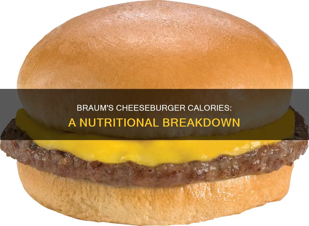 how many calories in braums burger with cheese meal