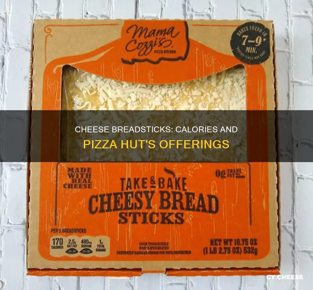 how many calories in cheese breadsticks from pizza hut
