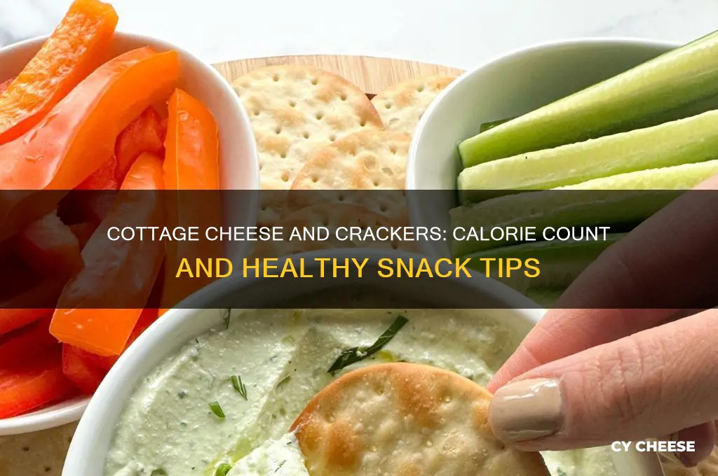 how many calories in cottage cheese and crackers