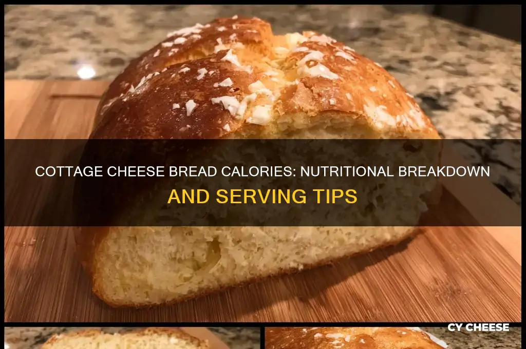 how many calories in cottage cheese bread
