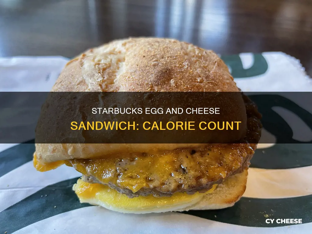 how many calories in egg and cheese sandwich starbucks