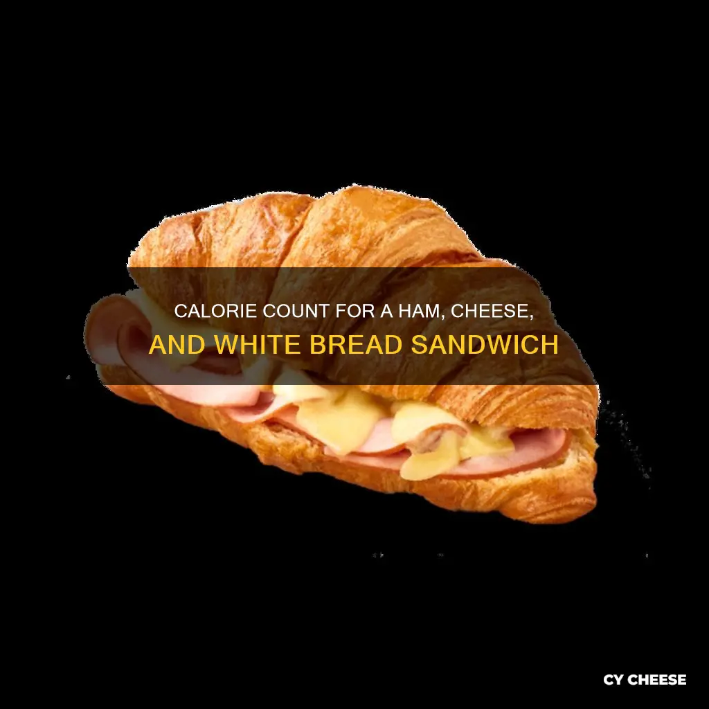 how many calories in ham and cheese sandwich white bread