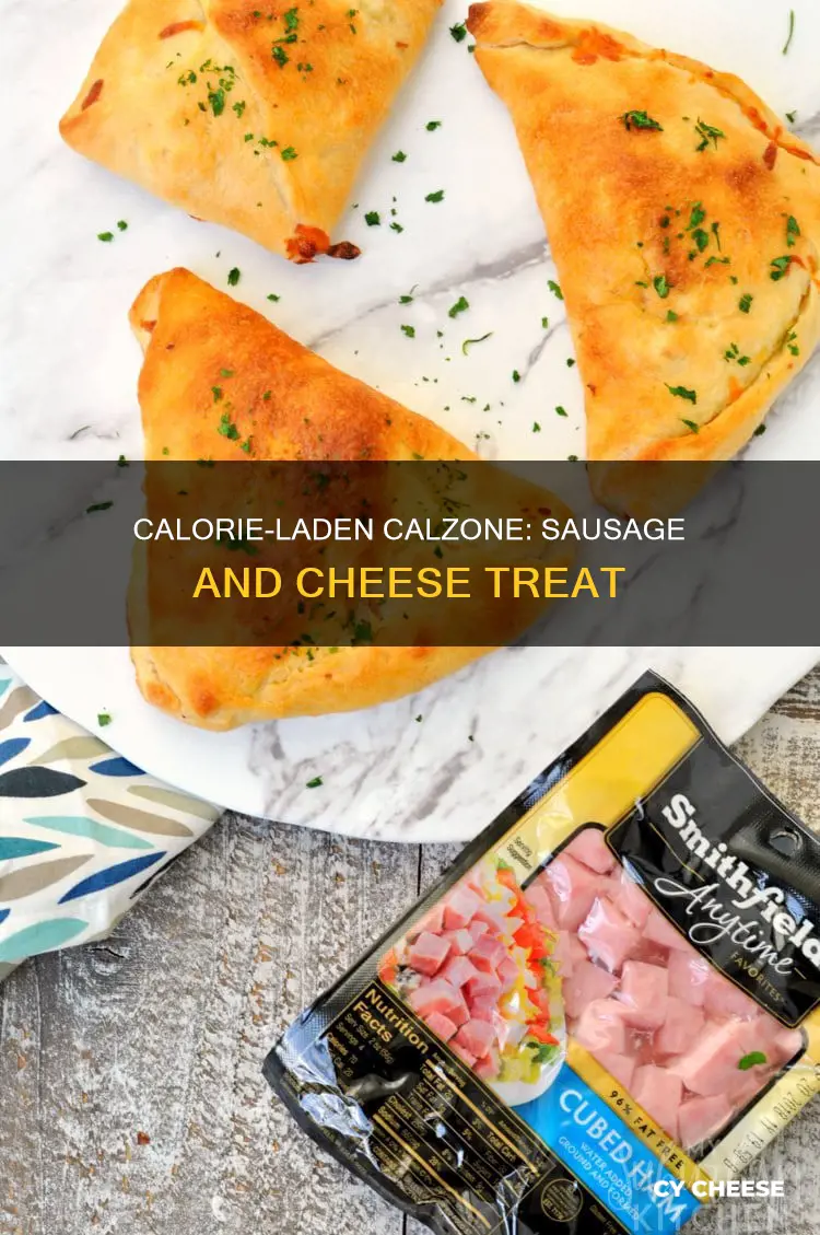 how many calories in homemade calzone sausage cheese