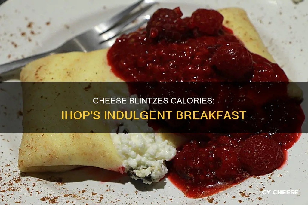how many calories in ihop cheese blintzes